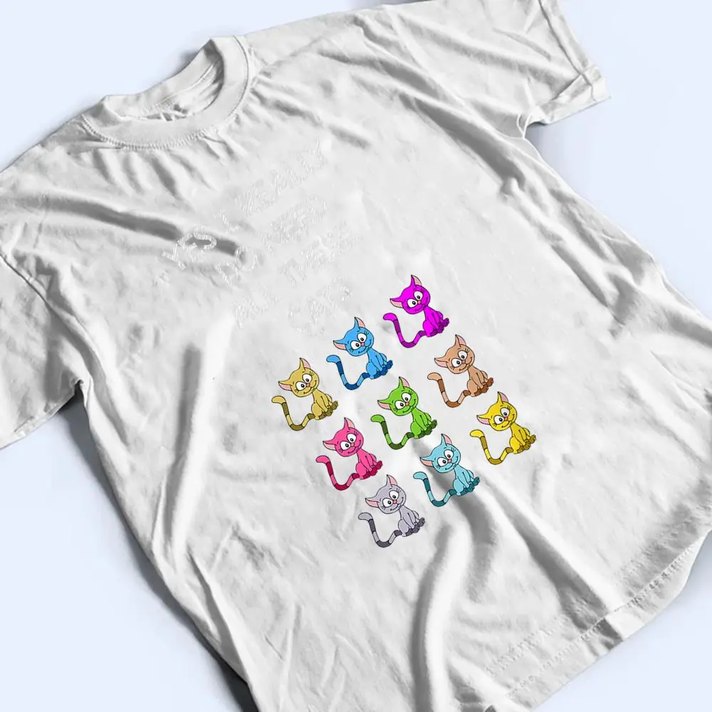 Yes-I-Really-Do-Need-All-These-Cats-T-Shirt-2 Yes I Really Do Need All These Cats T Shirt