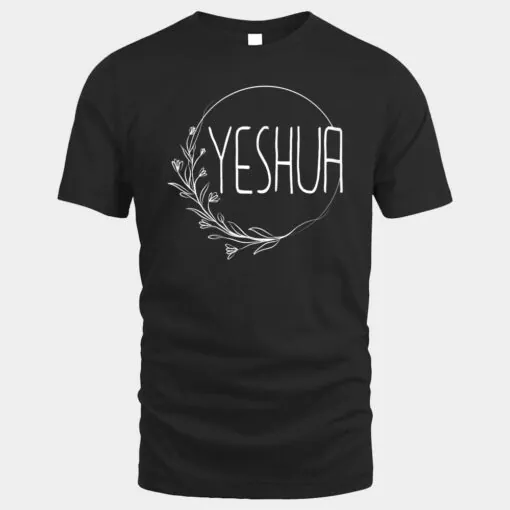 Yeshua - Religious Hebrew Christian Jesus Faith Judah - Half