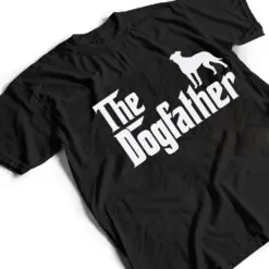 boxador DogFather Funny Dog Dad T Shirt boxador DogFather Funny Dog Dad T Shirt