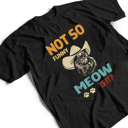super state trooper retro cat shirt not so funny meow is it T Shirt