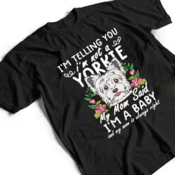 yorkie for women funny yorkie mom yorkie dog T Shirt yorkie for women funny yorkie mom yorkie dog T Shirt