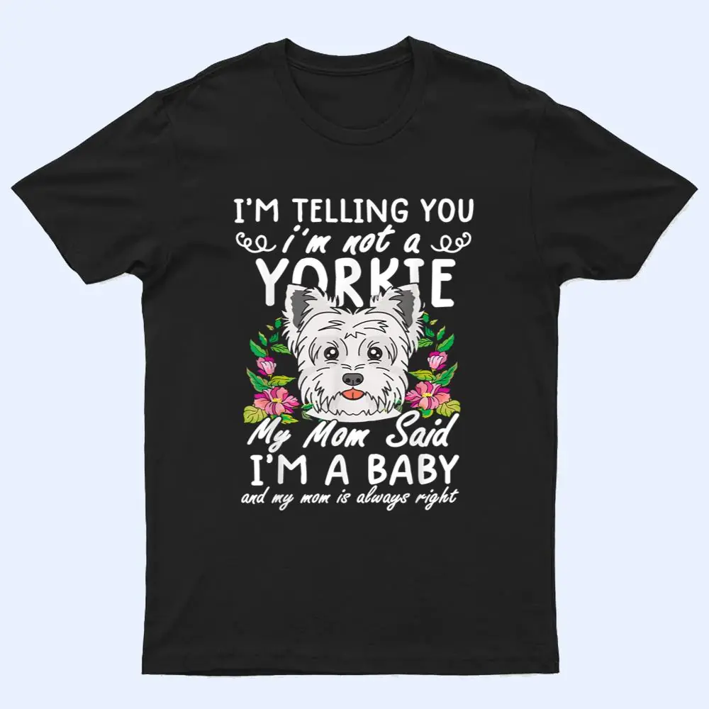 yorkie  for women funny yorkie mom  yorkie dog T Shirt yorkie  for women funny yorkie mom  yorkie dog T Shirt